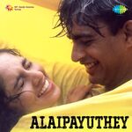 Alaipayuthey movie poster