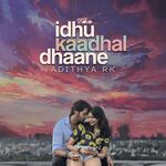 Idhu Kaadhal Dhaane movie poster