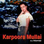 Karpoora Mullai movie poster