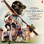 M S Dhoni - The Untold Story movie poster