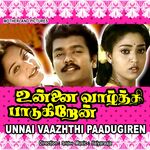 Unnai Vaazhthi Paadugiren movie poster