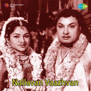 Nallavan Vazhvan movie poster