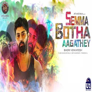 Semma Botha Aagathey movie poster