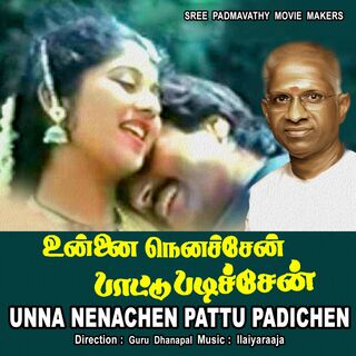 Unna Nenachen Pattu Padichen movie poster