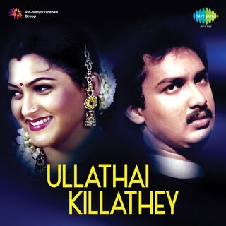 Ullathai Killathey movie poster