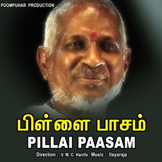 Pillai Paasam movie poster