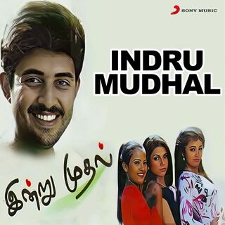 Indru Mudhal movie poster